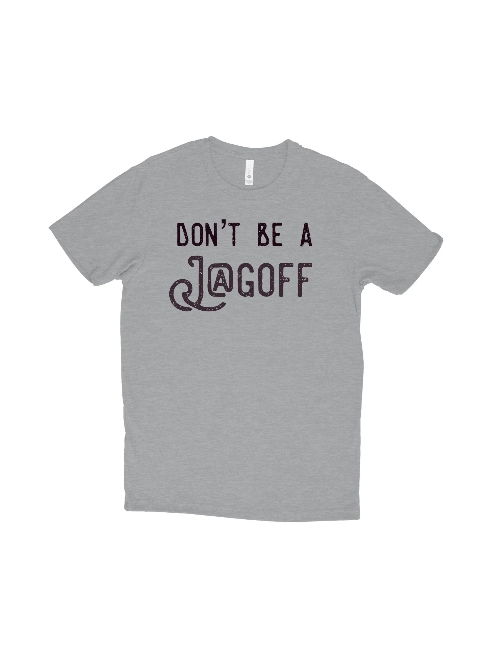 Burgh Bits: Don't Be a Jagoff Adult T-Shirt