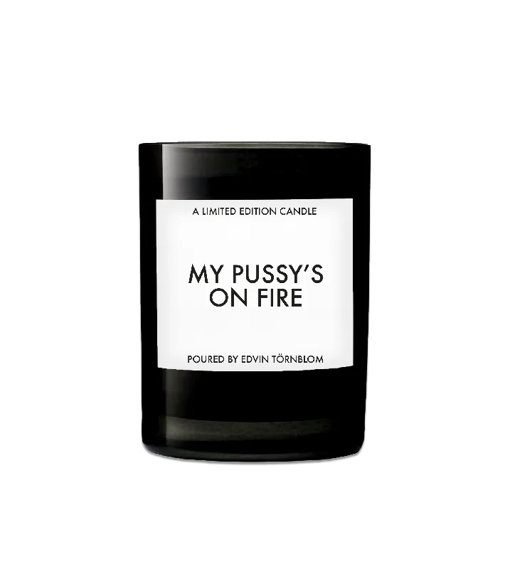 MY PUSSY'S ON FIRE CANDLE