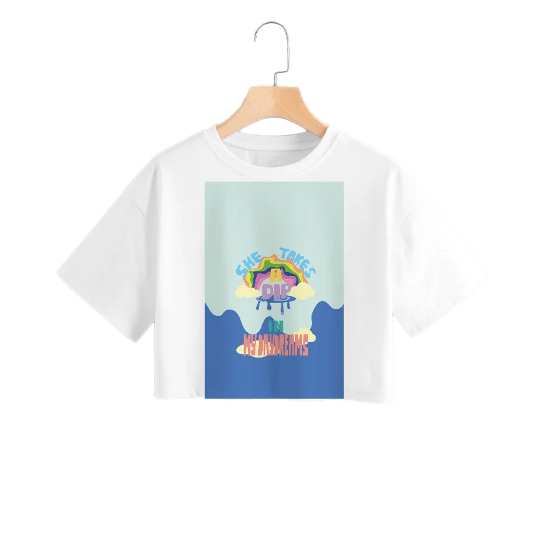 She takes a dip in my daydreams Crop Top