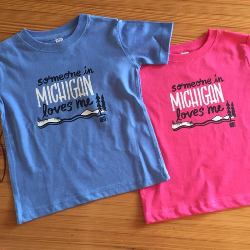 Someone In Michigan Loves Me - Toddler Tee