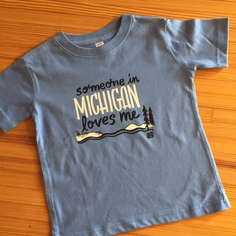 Someone In Michigan Loves Me - Toddler Tee